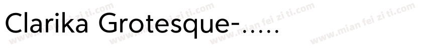 Clarika Grotesque字体转换